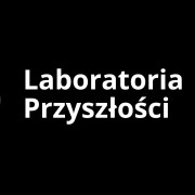 Program „Laboratoria Przyszłości”